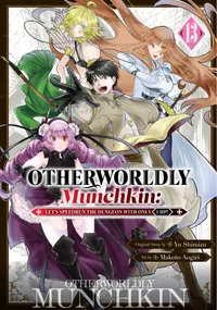 Otherworldly Munchkin: Let's Speedrun the Dungeon with Only 1 HP! Volume 13 cover