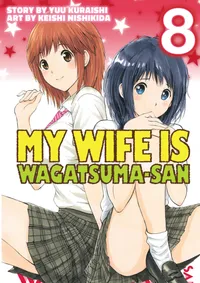 My Wife is Wagatsuma-san Volume 8 cover