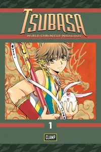 Tsubasa: WoRLD CHRoNiCLE: Niraikanai Volume 1 cover
