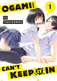 Ogami-san Can't Keep It In Volume 1 cover