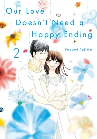 Our Love Doesn't Need a Happy Ending Volume 2 cover