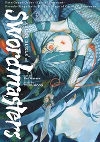 Fate/Grand Order -Epic of Remnant- Pseudo-Singularity III: The Stage of Carnage, Shimousa - Seven Duels of Swordmasters Volume 3 cover