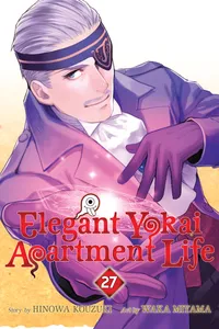 Elegant Yokai Apartment Life Volume 27 cover