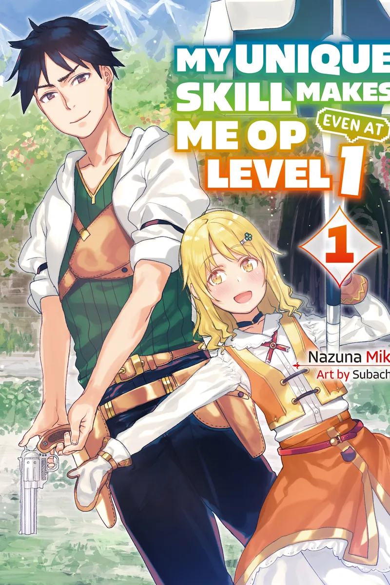 KAZ PERFECT SKILL vol.3　超実戦1on1編 My Unique Skill Makes Me OP Even at Level 1 (novel) - Kodansha