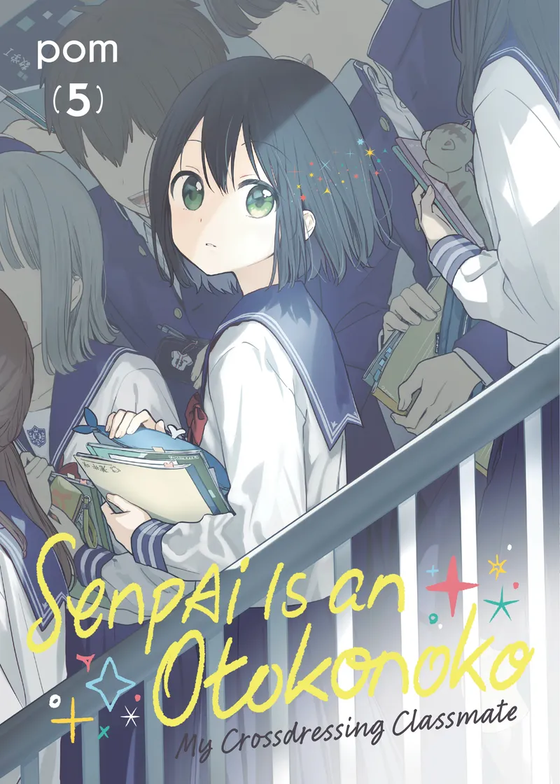 Senpai Is an Otokonoko: My Crossdressing Classmate Volume 5