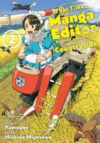 That Time the Manga Editor Started a New Life in the Countryside Volume 2 cover