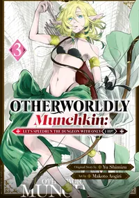 Otherworldly Munchkin: Let's Speedrun the Dungeon with Only 1 HP! Volume 3 cover