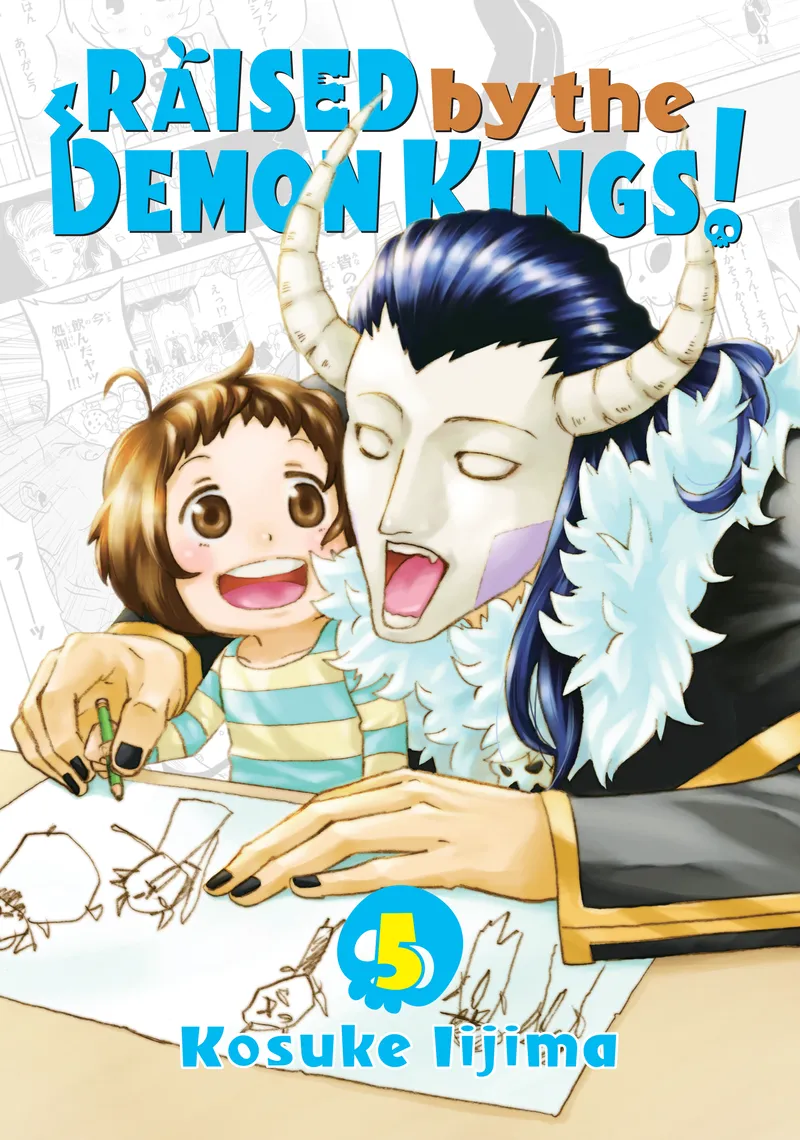 Raised by the Demon Kings! Volume 5