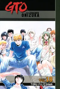 GTO: Great Teacher Onizuka Volume 18 cover