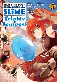 That Time I Got Reincarnated as a Slime: Trinity in Tempest Volume That Time I Got Reincarnated as a Slime: Trinity in Tempest (Manga) 5 cover