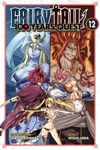 FAIRY TAIL: 100 Years Quest Volume 12 cover