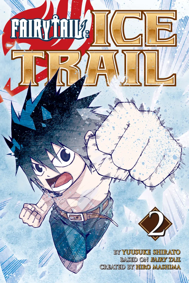 FAIRY TAIL Ice Trail Volume 2