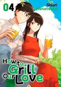 How to Grill Our Love Volume 4 cover