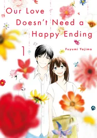 Our Love Doesn't Need a Happy Ending Volume 1 cover