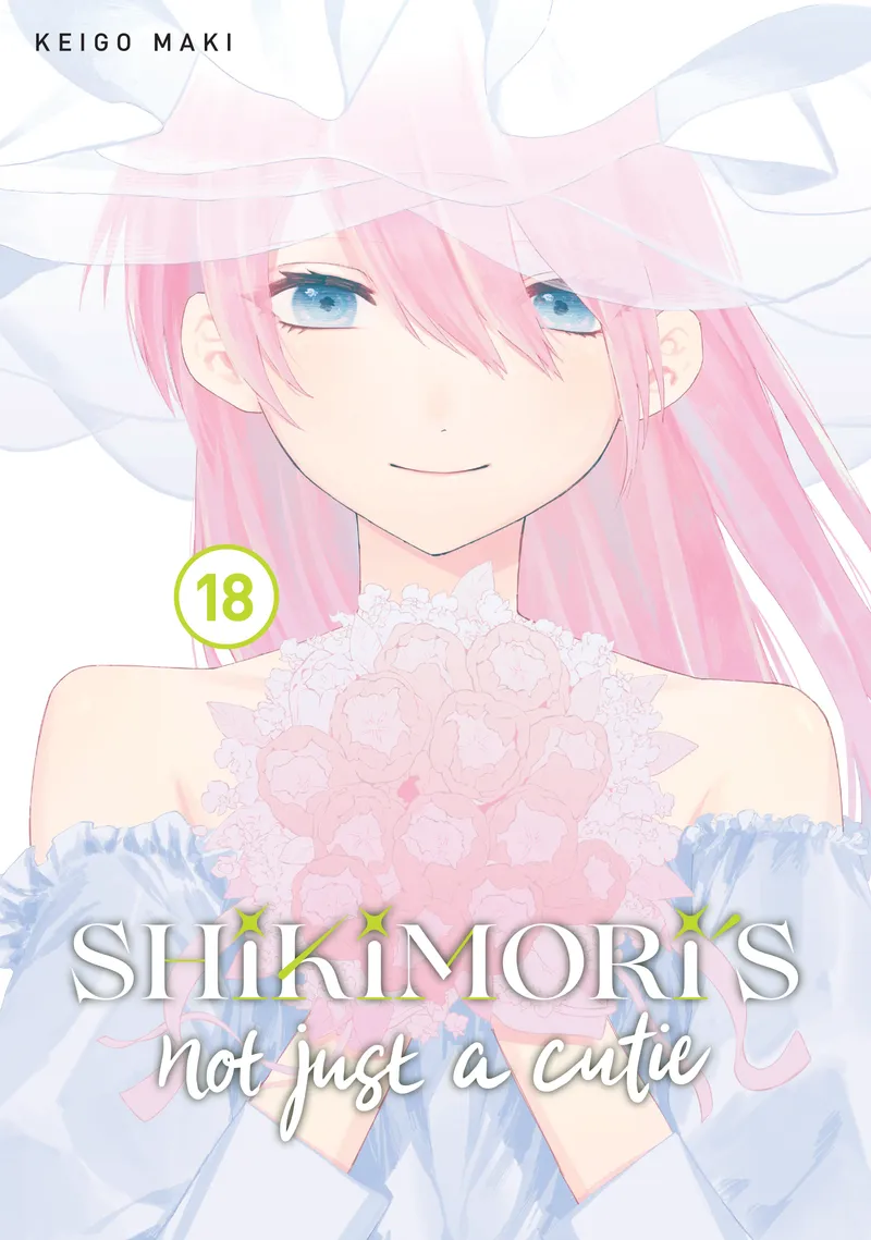 Shikimori's Not Just a Cutie Volume 18