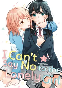 I Can't Say No to the Lonely Girl Volume 1 cover