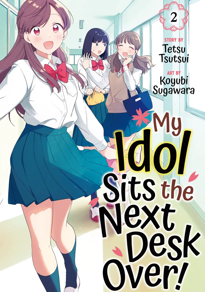 My Idol Sits the Next Desk Over! Volume 2