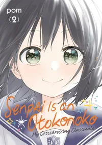 Senpai Is an Otokonoko: My Crossdressing Classmate Volume 2 cover