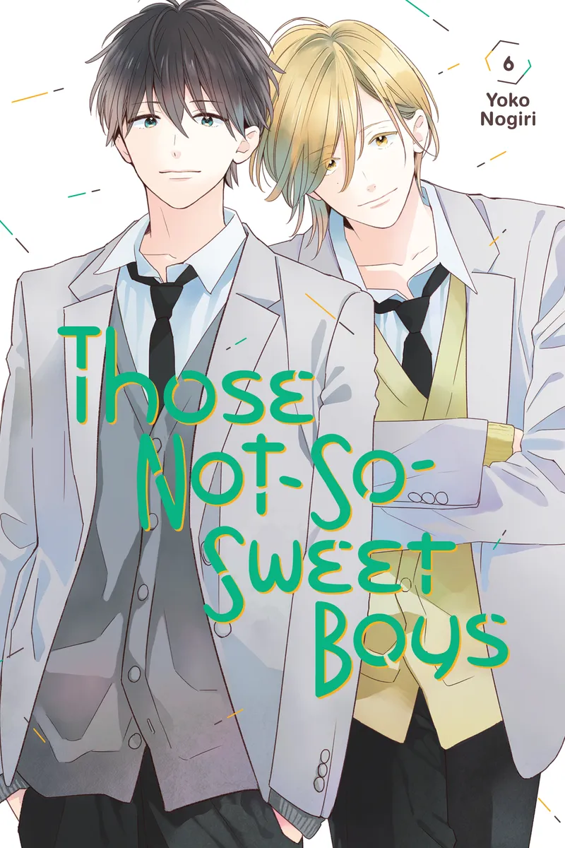 Those Not-So-Sweet Boys Volume 6