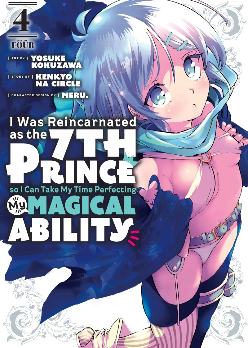 I Was Reincarnated as the 7th Prince so I Can Take My Time Perfecting My Magical Ability Volume 4