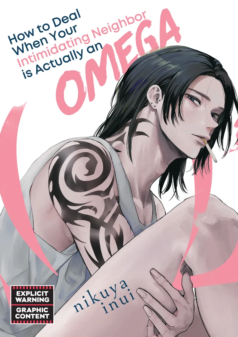 How to Deal When Your Intimidating Neighbor is Actually an Omega Volume 1