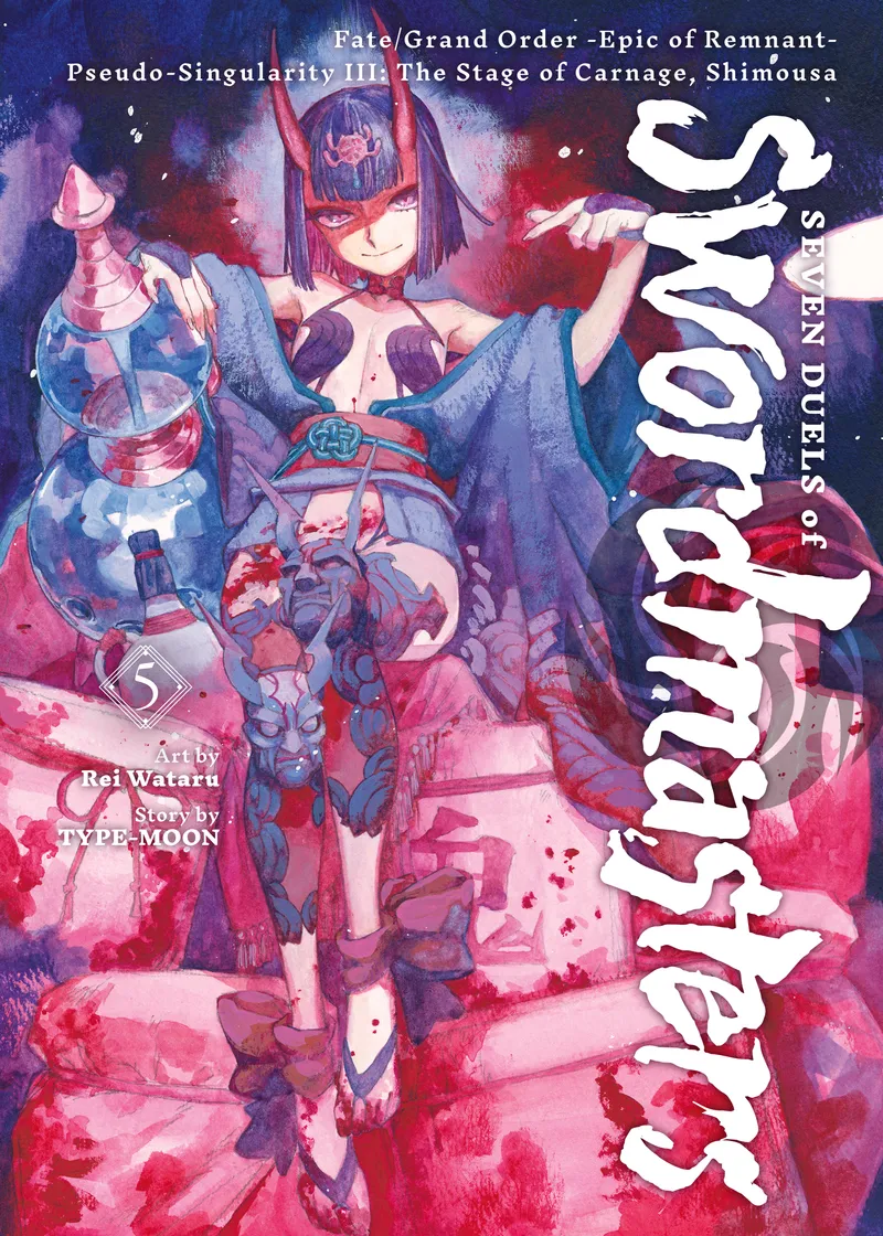 Fate/Grand Order -Epic of Remnant- Pseudo-Singularity III: The Stage of Carnage, Shimousa - Seven Duels of Swordmasters Volume 5