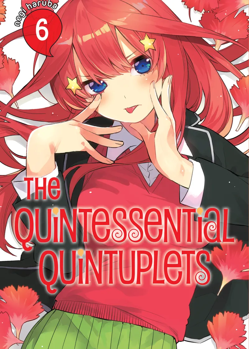 The Quintessential Quintuplets Volume 6