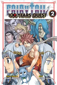 FAIRY TAIL: 100 Years Quest Volume 2 cover