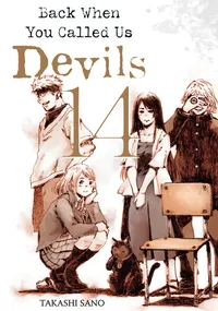 Back When You Called Us Devils Volume 14 cover
