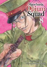 Manchuria Opium Squad Volume 8 cover