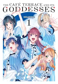 The Café Terrace and Its Goddesses Volume 1 cover