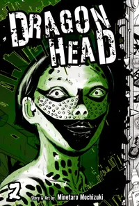 Dragon Head Volume 2 cover