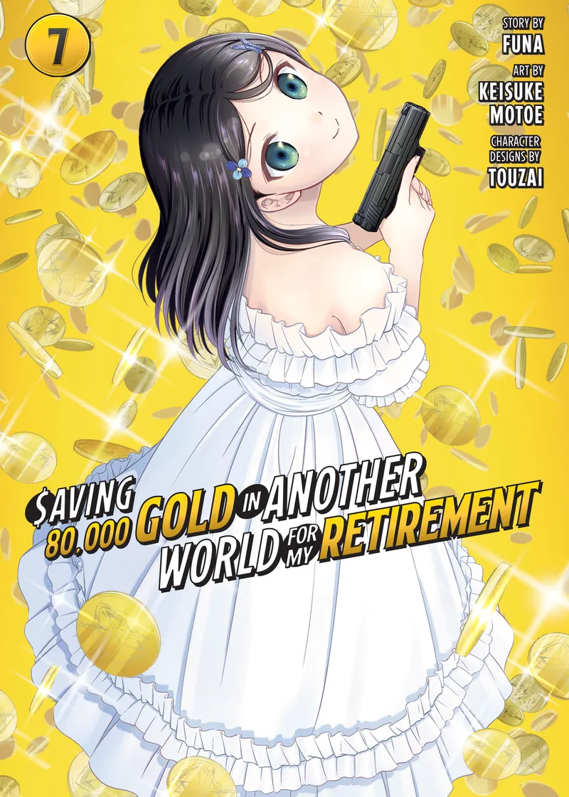 Saving 80,000 Gold in Another World for My Retirement 7 (Manga)
