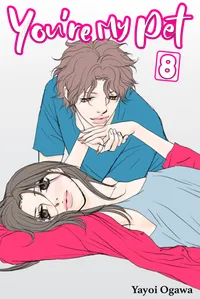 You're My Pet Volume 8 cover