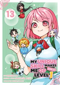 My Unique Skill Makes Me OP Even at Level 1 Volume 13 cover