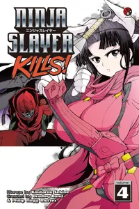 Ninja Slayer Kills Volume 4 cover