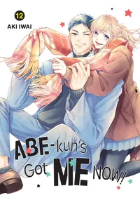 Abe-kun's Got Me Now! Volume 12 cover