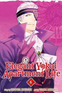 Elegant Yokai Apartment Life Volume 6 cover
