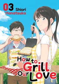 How to Grill Our Love Volume 3 cover