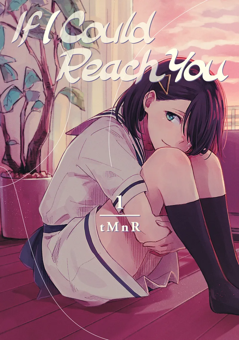 If I Could Reach You Volume 1