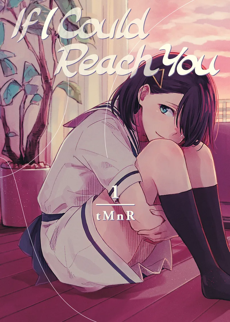 If I Could Reach You Volume 1