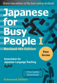 Japanese for Busy People Series-4th Edition Volume Japanese for Busy People Book 1: Kana (Enhanced with Audio) cover