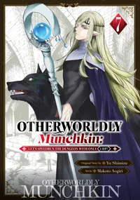 Otherworldly Munchkin: Let's Speedrun the Dungeon with Only 1 HP! Volume 7 cover