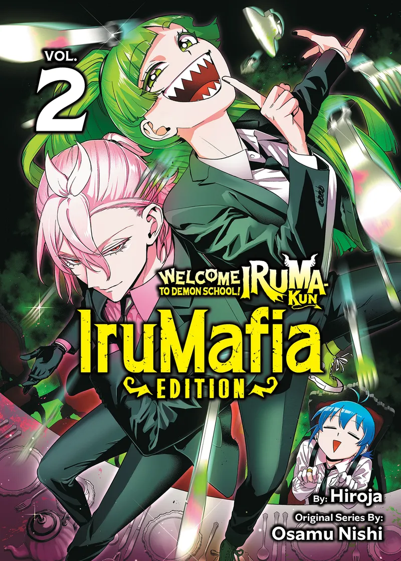 Welcome to Demon School! Iruma-kun: IruMafia Edition Volume 2