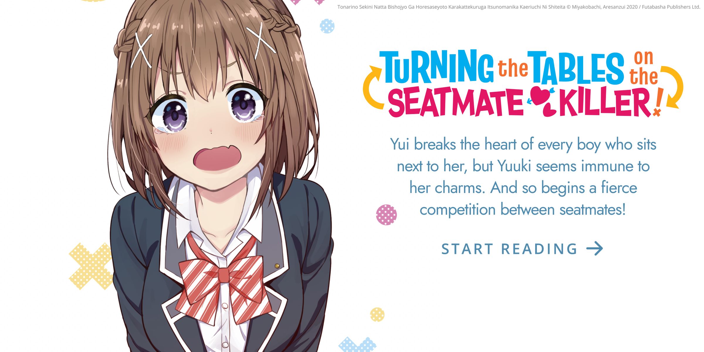A high school girl looking flustered. Turning the Tables on the Seatmate Killer! Yui breaks the heart of every boy who sits next to her, but Yuuki seems immune to her charms. Start Reading.