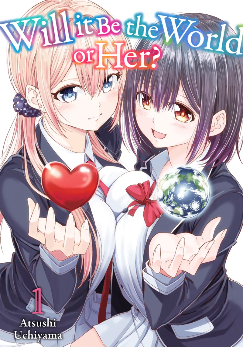 Will It Be the World or Her? Volume 1