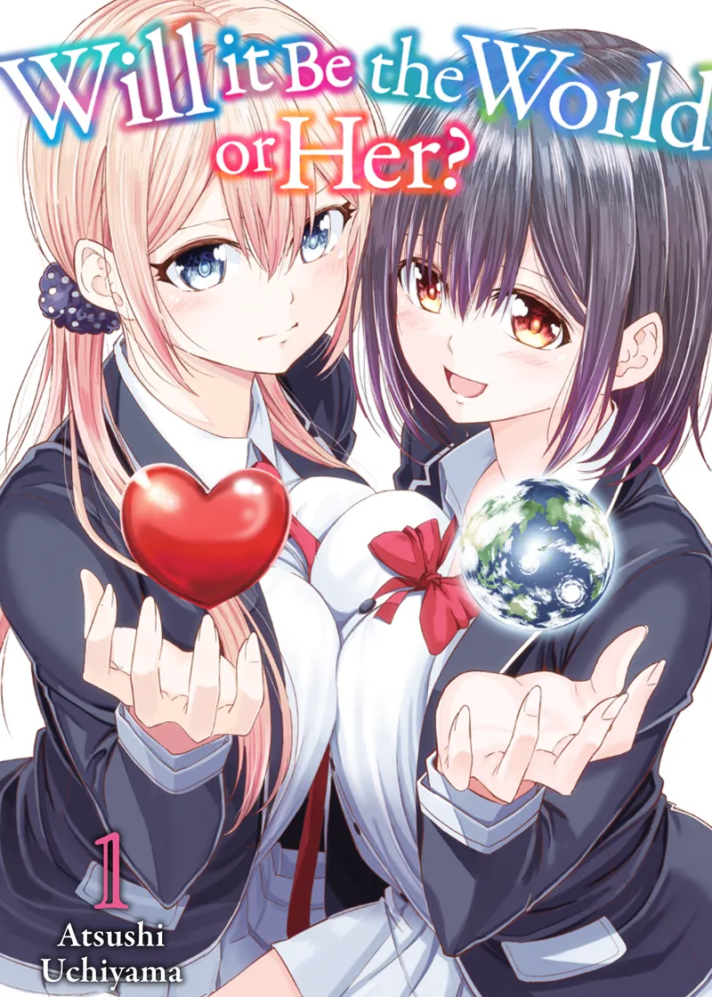 Will It Be the World or Her? Volume 1