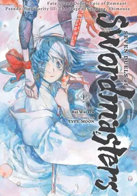 Fate/Grand Order -Epic of Remnant- Pseudo-Singularity III: The Stage of Carnage, Shimousa - Seven Duels of Swordmasters Volume 4 cover