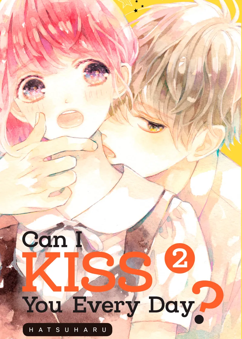 Can I Kiss You Every Day? Volume 2