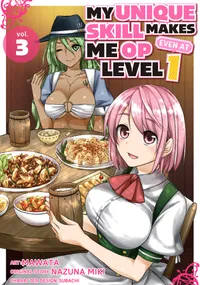 My Unique Skill Makes Me OP Even at Level 1 Volume 3 cover